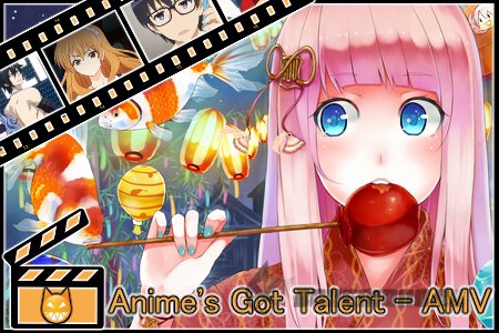 AMV-клип | Anime's Got Talent